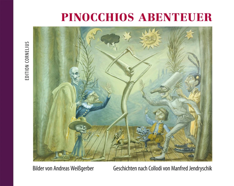 Pinocchios Abenteuer, Edition Cornelius, 2008/2009, 25 Bilder, Acryl auf Karton, 56 × 76 cm